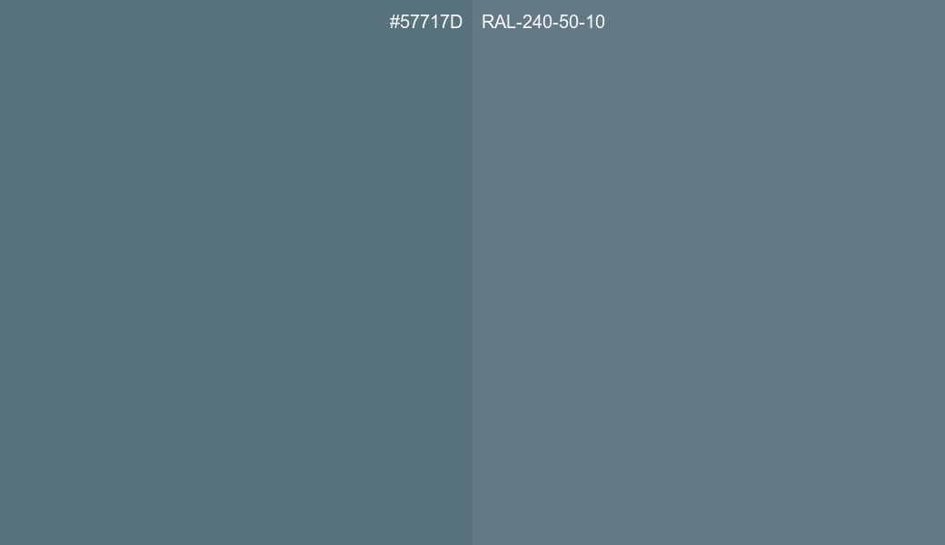 HEX Color 57717D to RAL 240 50 10 Conversion comparison HEX Color 57717D to RAL 240 50 10 Conversion comparison