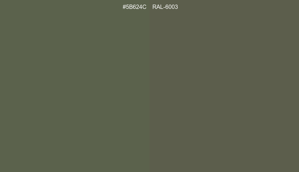 HEX Color 5B624C to RAL 6003 Conversion comparison