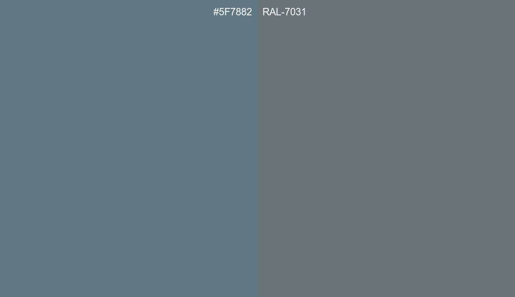 HEX Color 5F7882 to RAL 7031 Conversion comparison