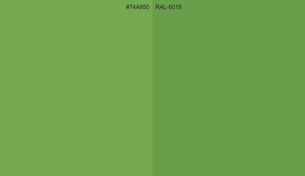 HEX Color 74A950 to RAL 6018 Conversion comparison
