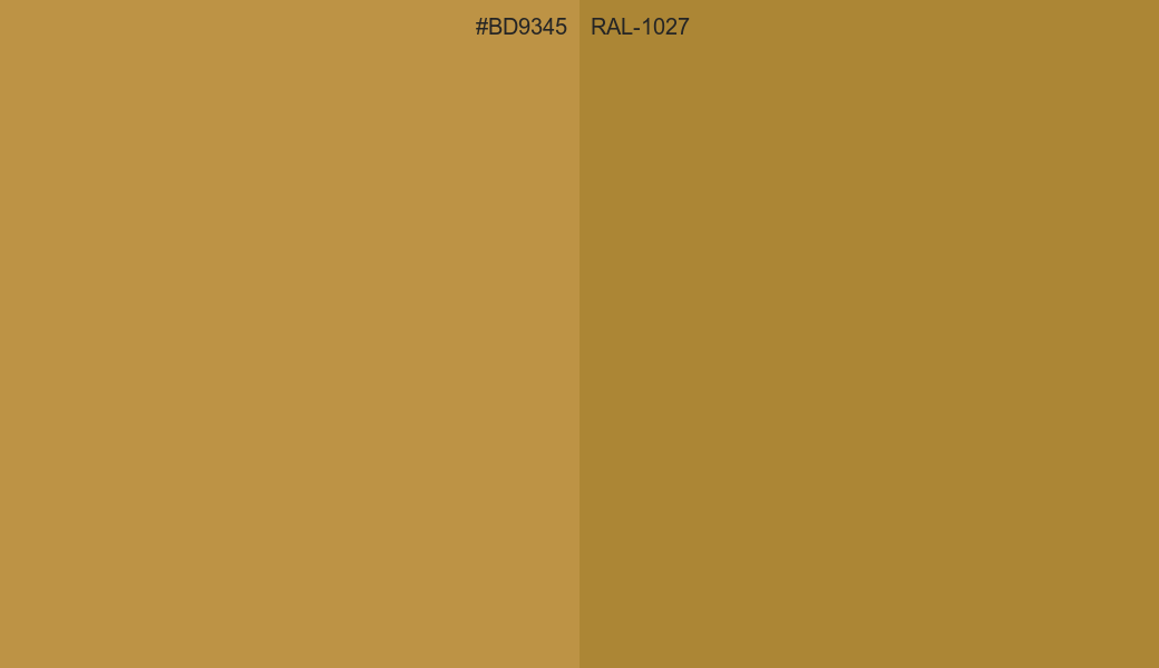 HEX Color BD9345 to RAL 1027 Conversion comparison HEX Color BD9345 to RAL 1027 Conversion comparison