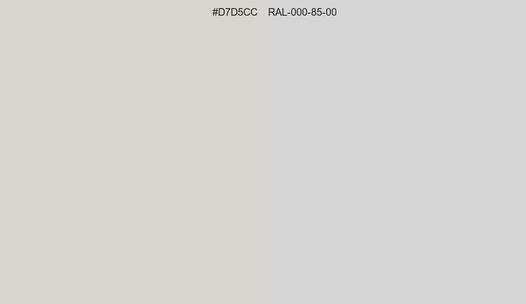 HEX Color D7D5CC to RAL 000 85 00 Conversion comparison
