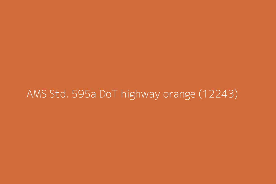 AMS Std. 595a DoT highway orange (12243) represented in HEX code #D26C3A