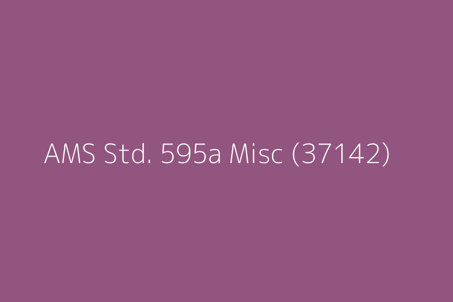 AMS Std. 595a Misc (37142) represented in HEX code #92557F