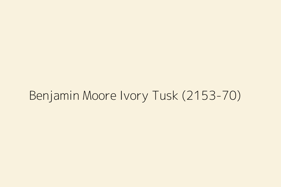 Benjamin Moore Ivory Tusk 2153 70 Hex Code - Benjamin Moore Ivory Tusk Paint Color