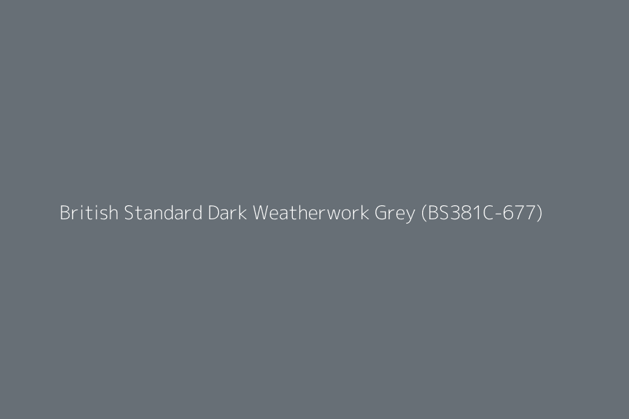 British Standard Dark Weatherwork Grey (BS381C-677) represented in HEX code #676F76