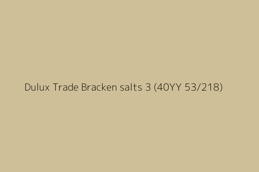 Dulux Trade Bracken salts 3 (40YY 53/218) represented in HEX code #cfbf98