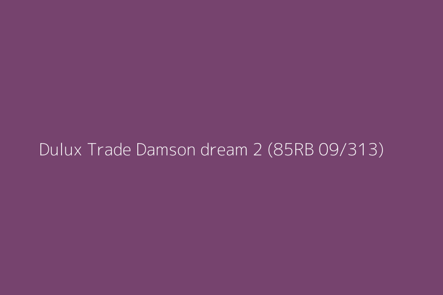 Dulux Trade Damson dream 2 (85RB 09/313) represented in HEX code #76436E