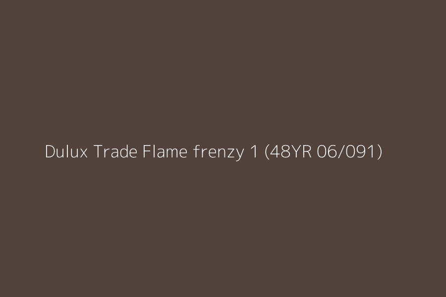Dulux Trade Flame frenzy 1 (48YR 06/091) represented in HEX code #52423C