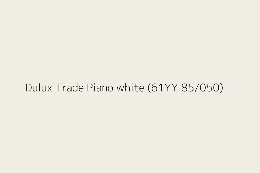 Dulux Trade Piano white (61YY 85/050) represented in HEX code #F0EDE4