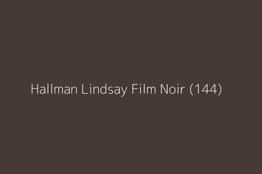 Hallman Lindsay Film Noir (144) represented in HEX code #473933