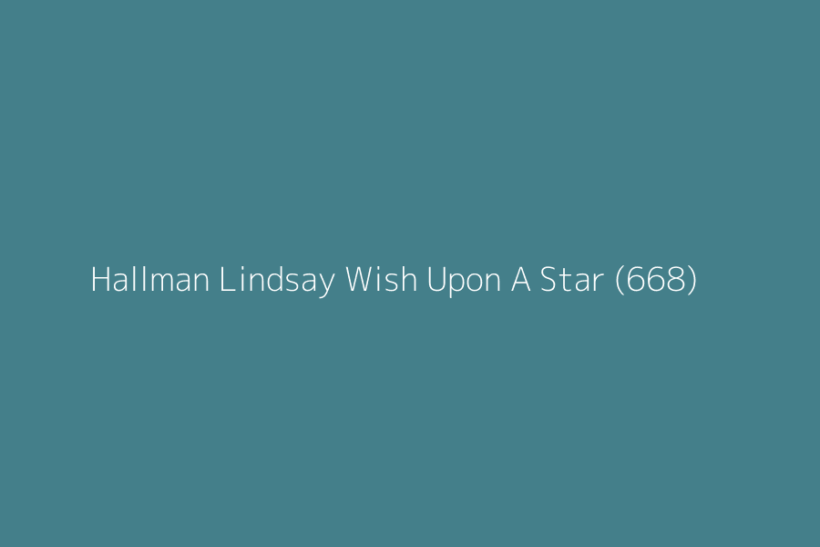 Hallman Lindsay Wish Upon A Star (668) represented in HEX code #447F8A