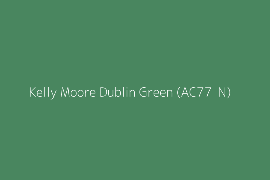Kelly Moore Dublin Green (AC77-N) represented in HEX code #49865F