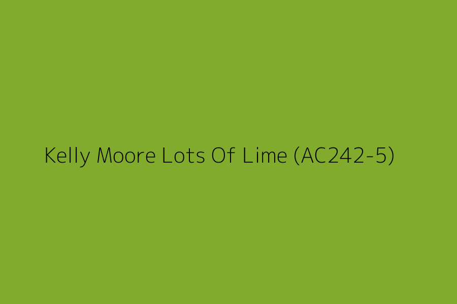 Kelly Moore Lots Of Lime (AC242-5) represented in HEX code #81ab2d