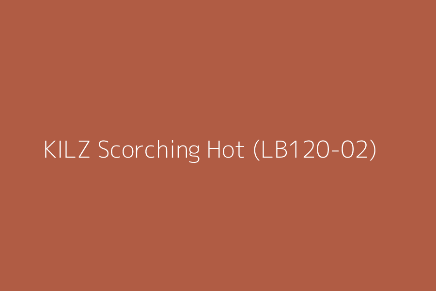 KILZ Scorching Hot (LB120-02) represented in HEX code #B05C44