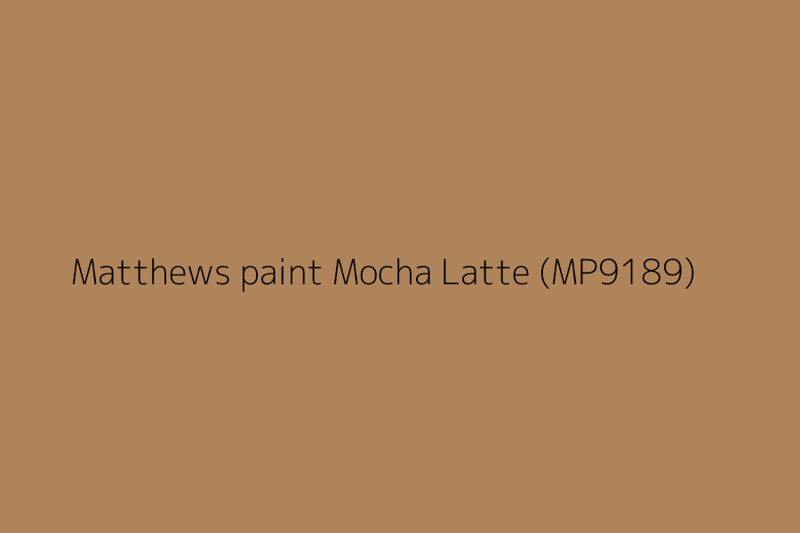 Matthews paint Mocha Latte (MP9189) represented in HEX code #AF845A