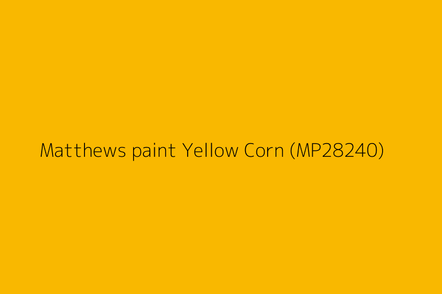 Matthews paint Yellow Corn (MP28240) represented in HEX code #F9B800