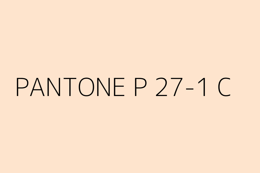 PANTONE P 27-1 C represented in HEX code #FEE4CD