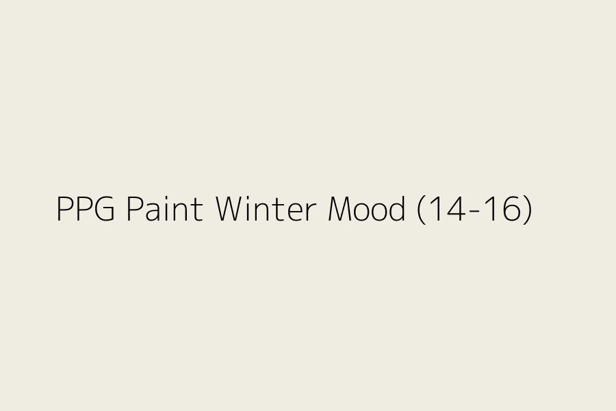 PPG Paint Winter Mood (14-16) represented in HEX code #EFECE2