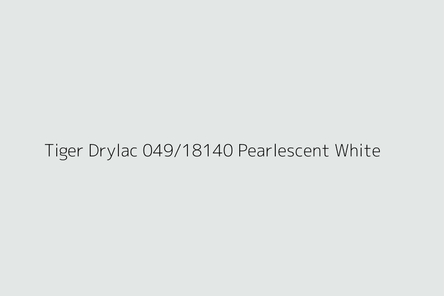 Tiger Drylac 049/18140 Pearlescent White represented in HEX code #E3E7E6