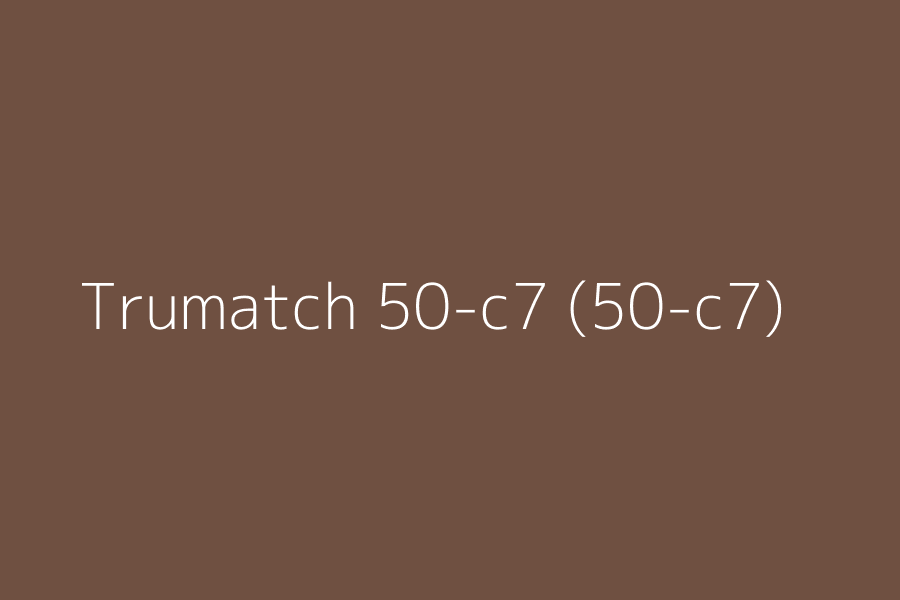 Trumatch 50-c7 (50-c7) represented in HEX code #6F5041