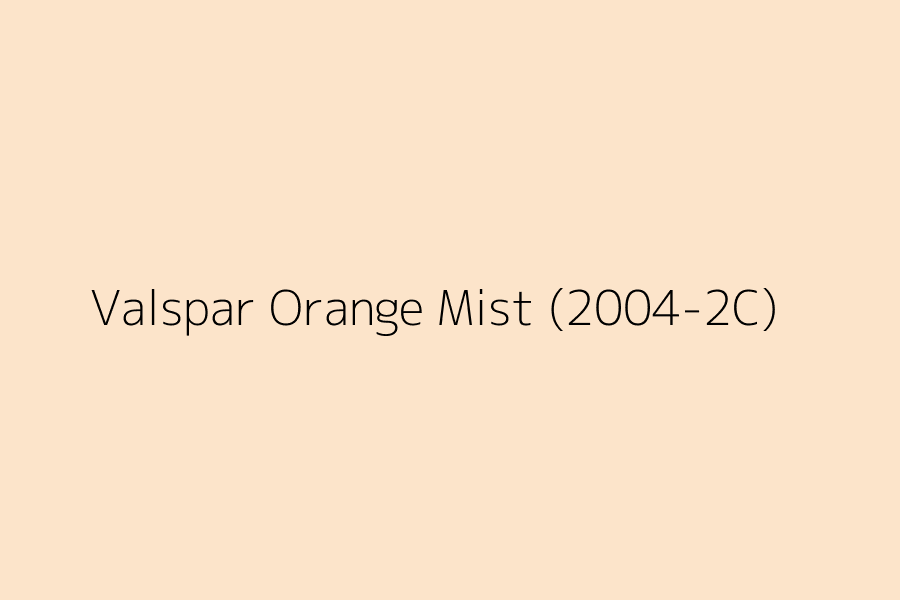 Valspar Orange Mist (2004-2C) represented in HEX code #FCE4CA