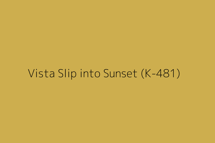 Vista Slip into Sunset (K-481) represented in HEX code #cdae4e