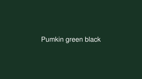 RAL Pumkin green black color (Code 160 20 15)